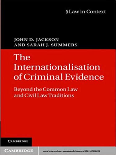 The Internationalisation of Criminal Evidence (Law in Context)